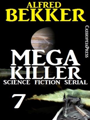 cover image of Mega Killer 7 (Science Fiction Serial)